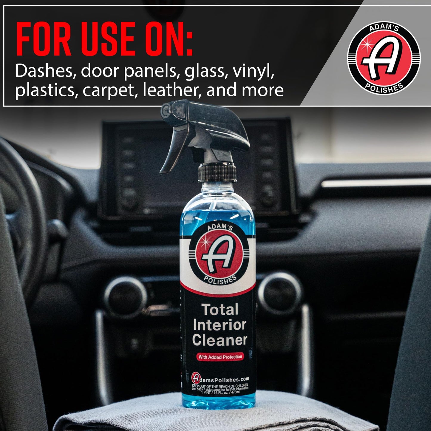 Adam's Polishes Total Interior Cleaner & Protectant (16oz), Quick Detailer & SiO2 Protection, Ceramic Infused UV Protection, Anti-Static, OEM Finish, For Leather, Vinyl, Plastics, Glass & More